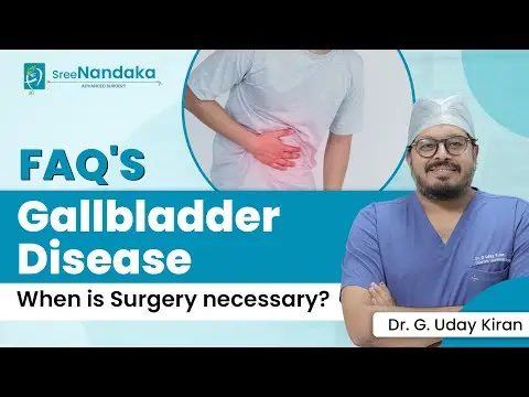 FAQ'S | Gallbladder Diseases | Gallbladder Removal Surgery | Dr.G.Uday Kiran